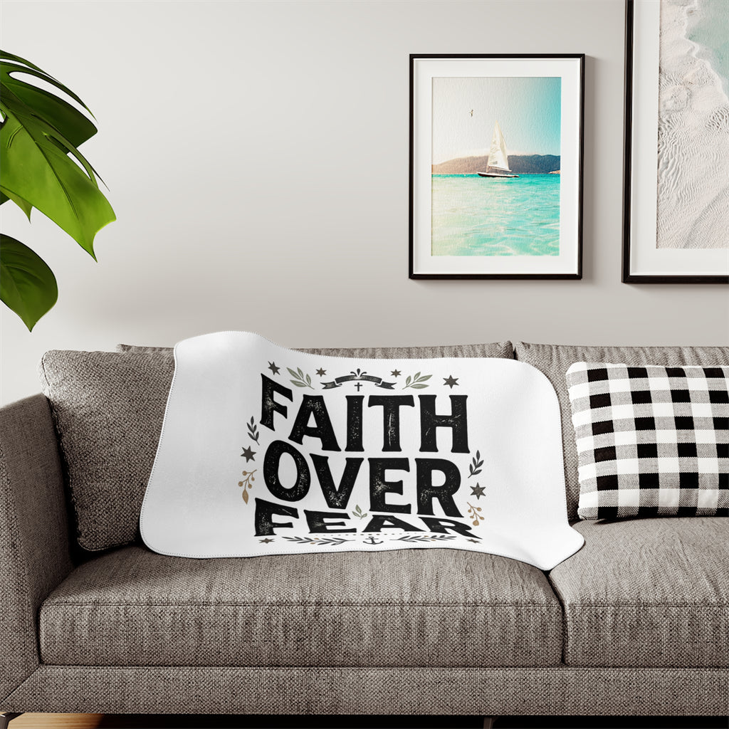 Faith Over Fear Sherpa Blanket — Cozy Inspirational Throw for Christian Home & Gifts