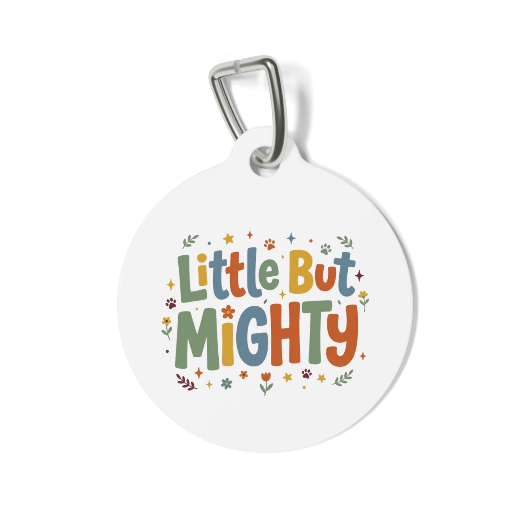 Pet Tag — "Little But Mighty" Colorful Inspirational Dog ID Tag