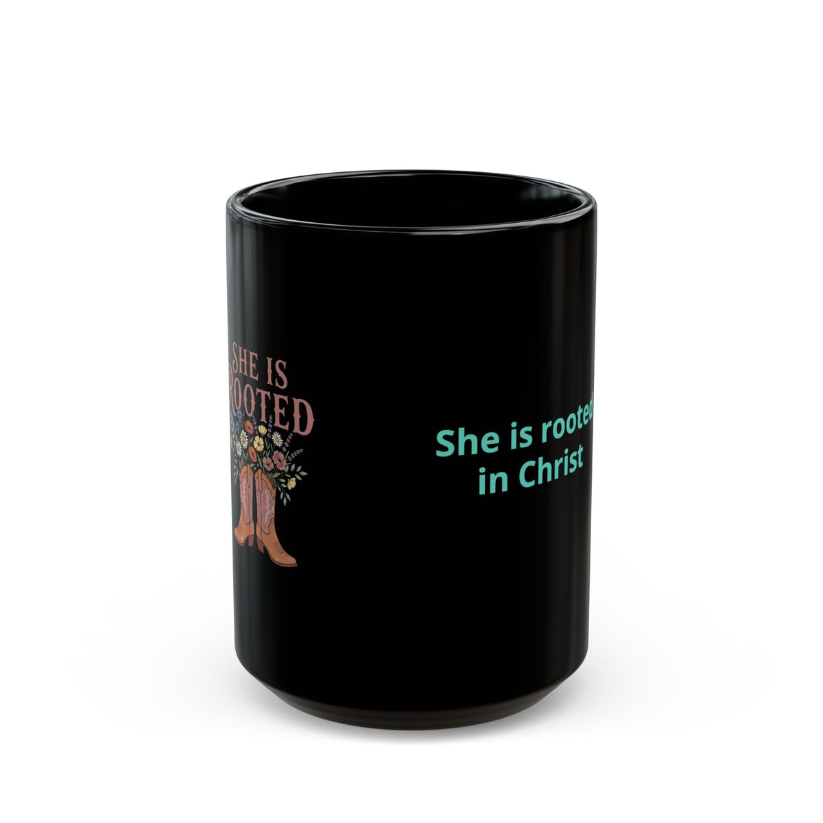 She Is Rooted In Christ Black Coffee Mug — Inspirational Christian Gift (11oz/15oz)