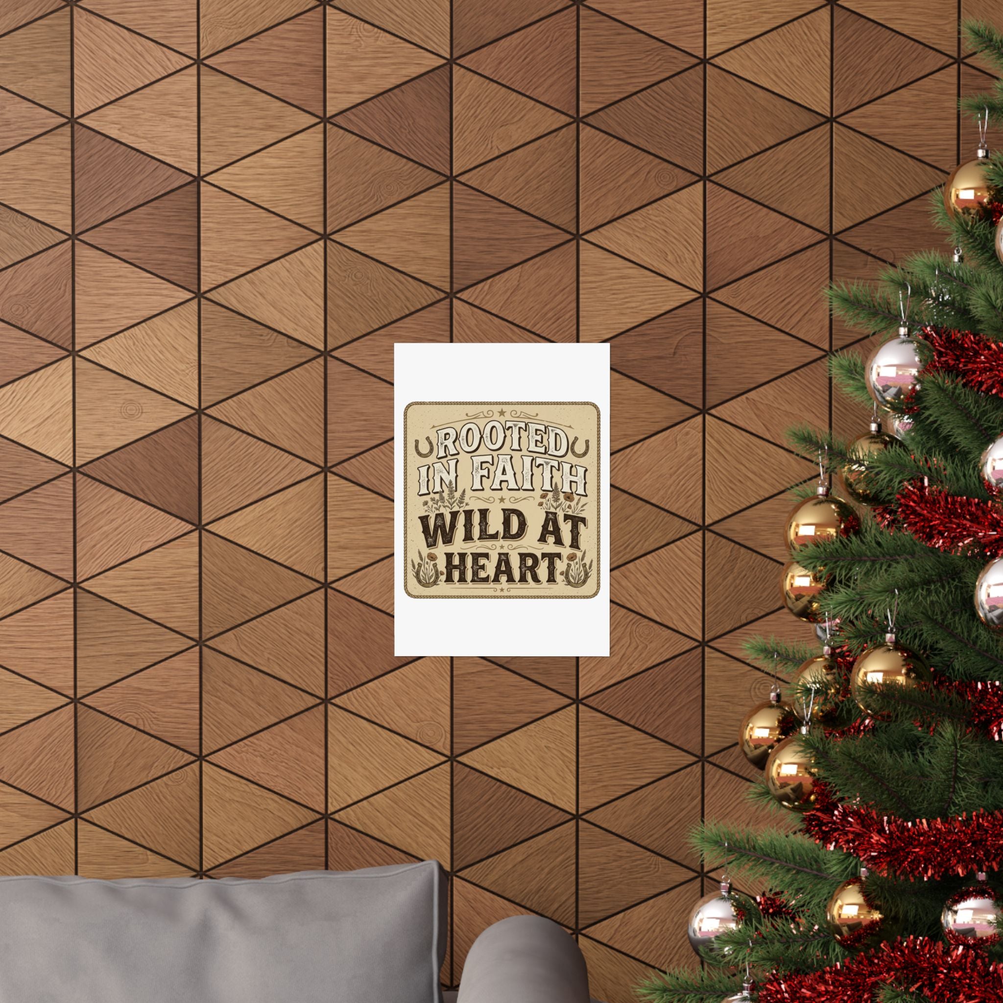 Rooted in Faith, Wild at Heart Matte Poster — Rustic Inspirational Wall Art