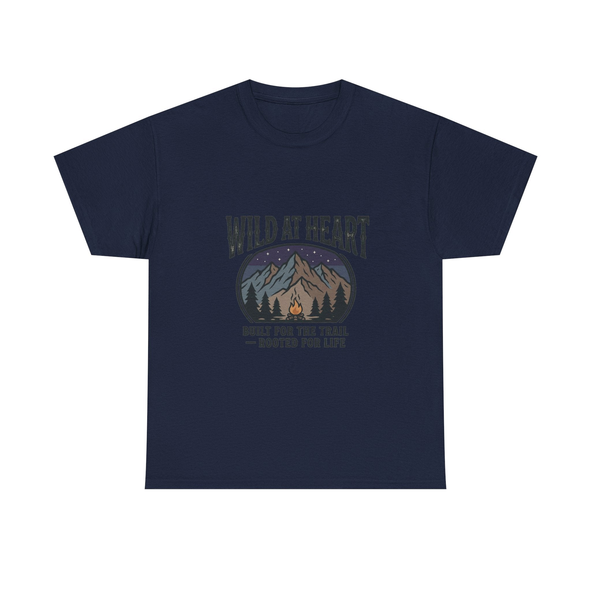 Wild at Heart Mountain T-Shirt — "Built for the Trail, Rooted for Life"