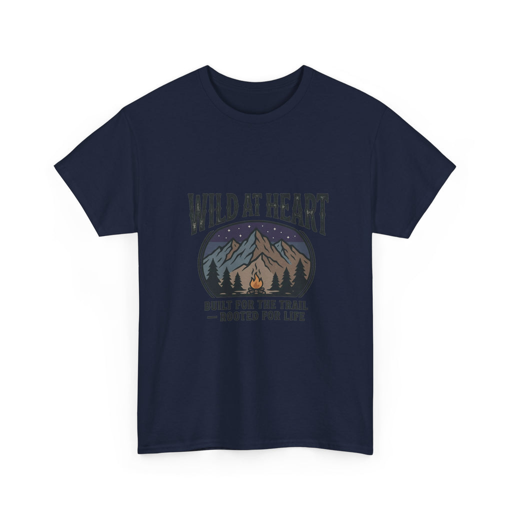 Wild at Heart Mountain T-Shirt — "Built for the Trail, Rooted for Life"