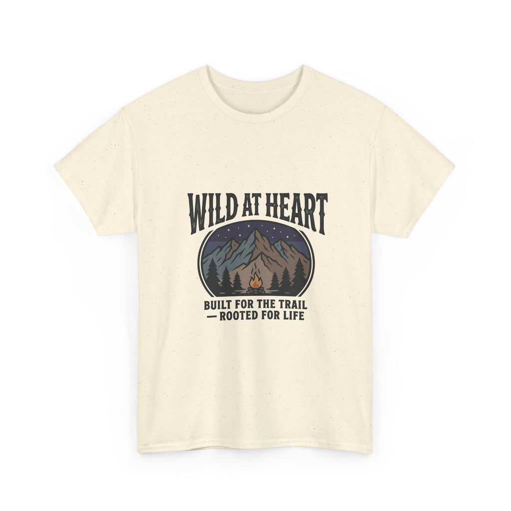 Wild at Heart Mountain T-Shirt — "Built for the Trail, Rooted for Life"