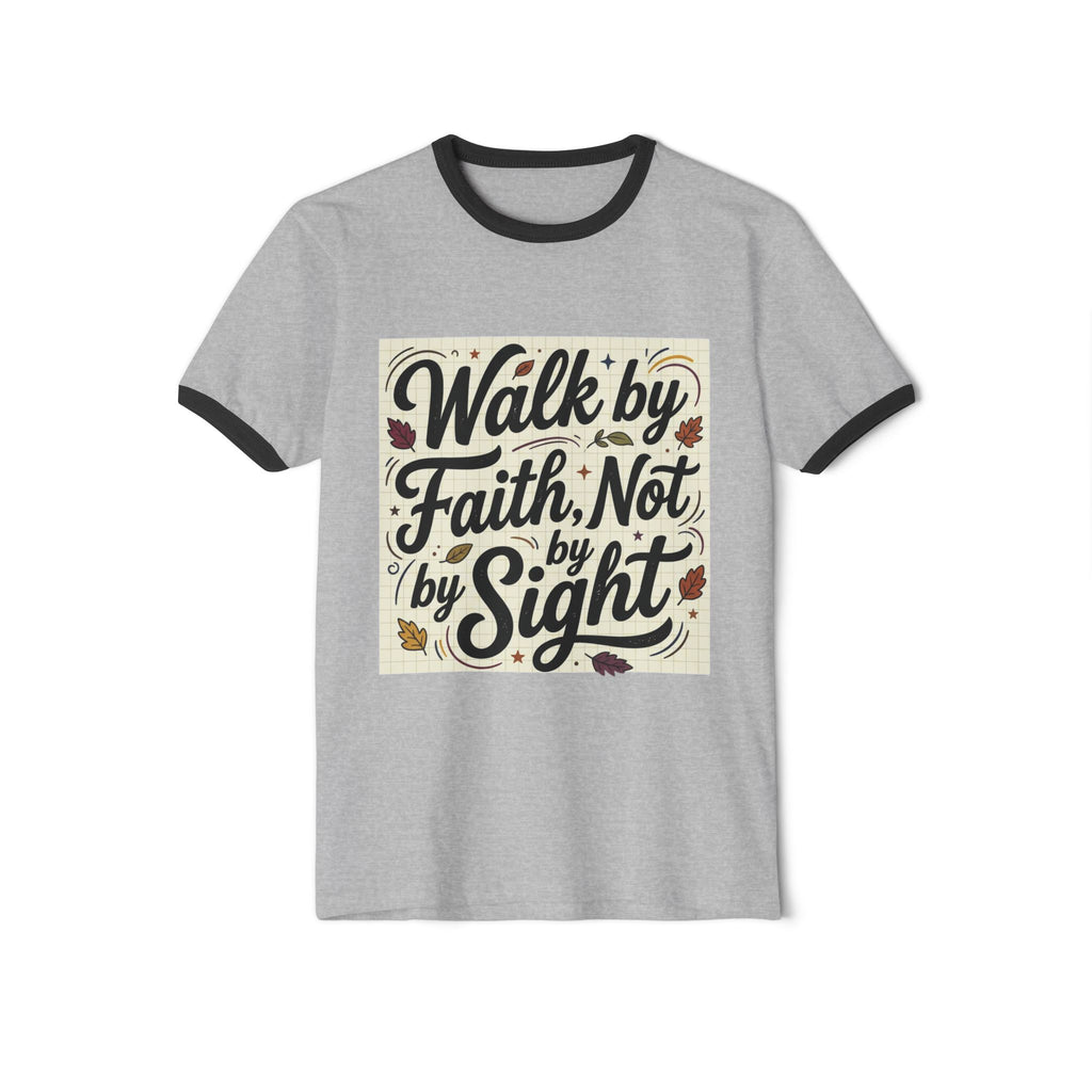 Walk by Faith Ringer T-Shirt — Inspirational Christian Tee