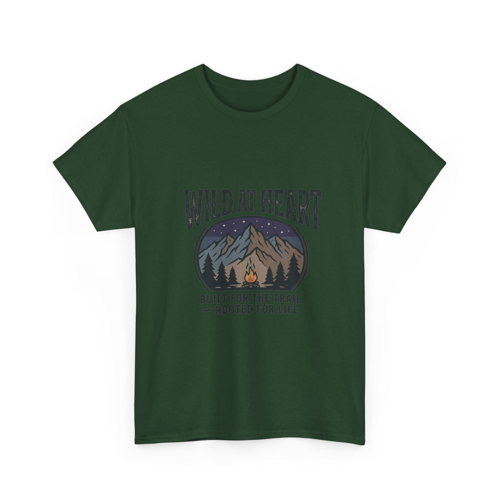 Wild at Heart Mountain T-Shirt — "Built for the Trail, Rooted for Life"
