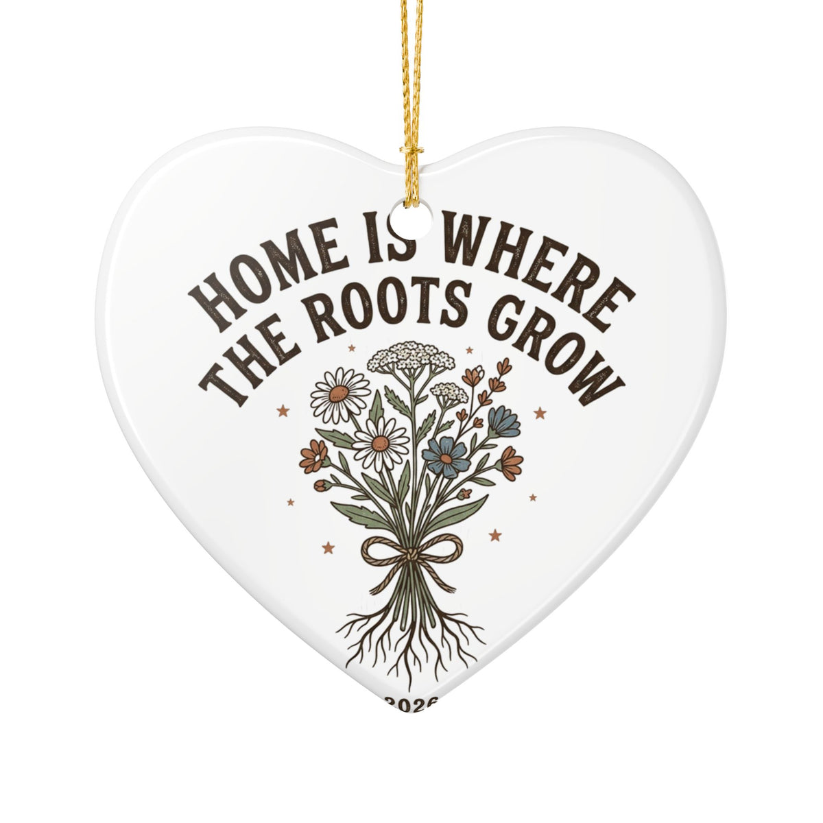 Heart Ceramic Ornament - “Home Is Where The Roots Grow” Floral Keepsake