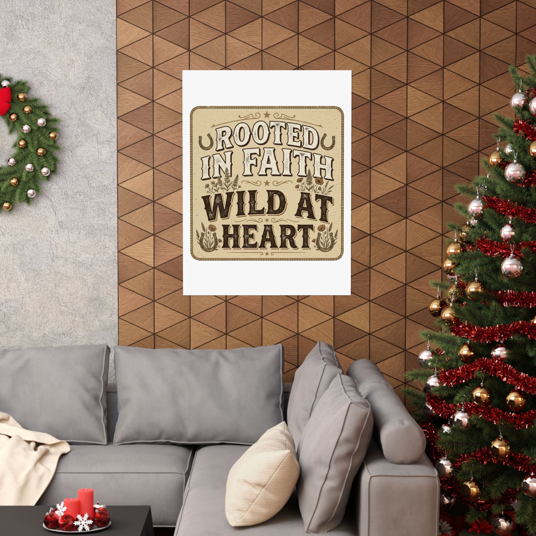 Rooted in Faith, Wild at Heart Matte Poster — Rustic Inspirational Wall Art