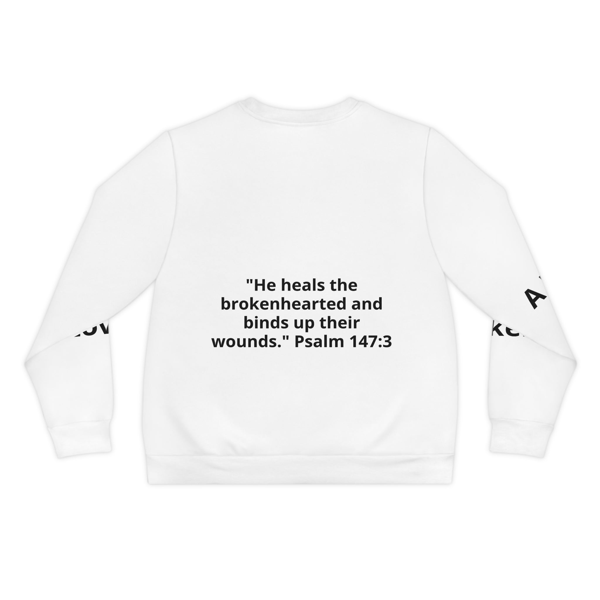 Broken Heart Floral Sweatshirt — Psalm 147:3 Inspirational Christian Pullover
