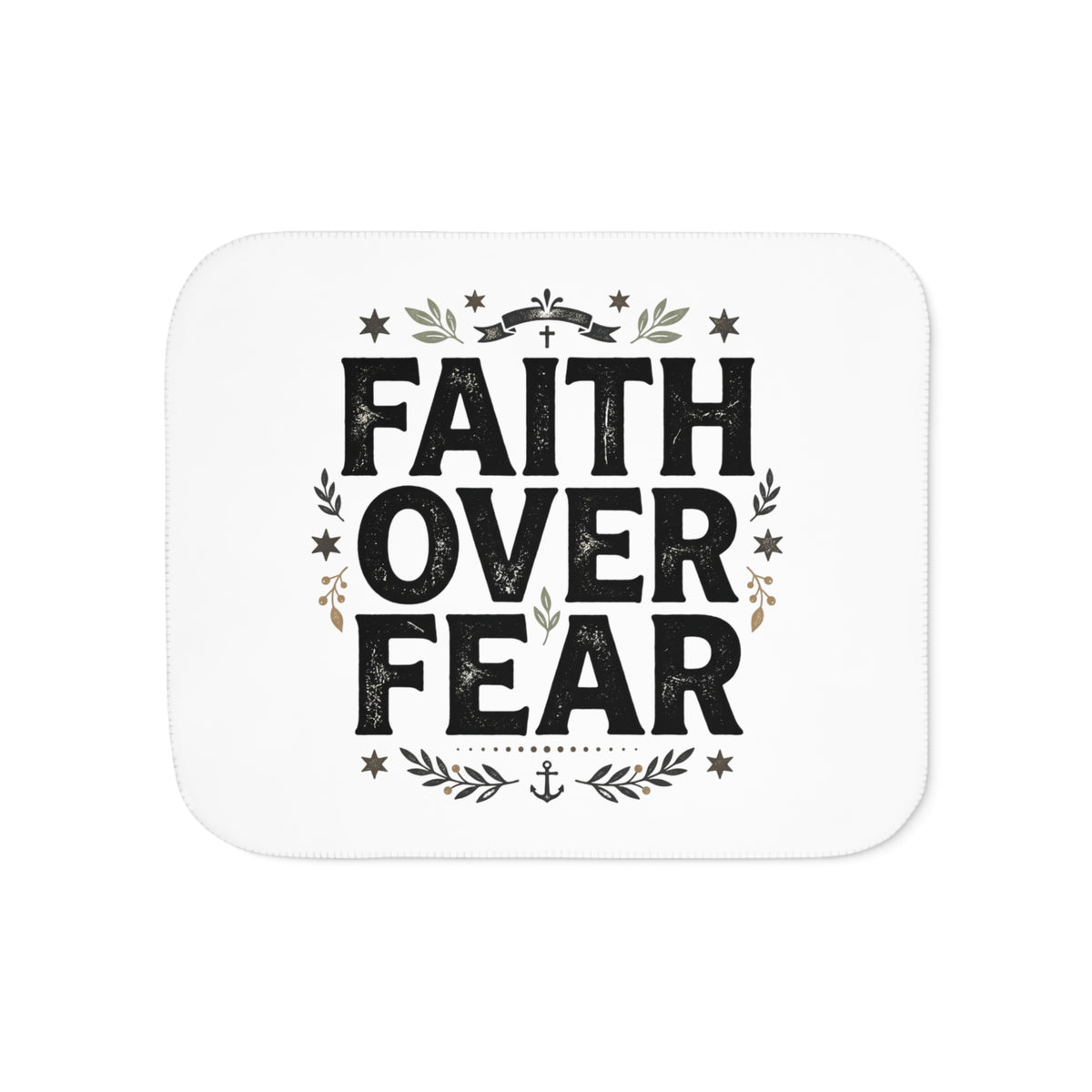 Faith Over Fear Sherpa Blanket — Cozy Inspirational Throw for Christian Home & Gifts