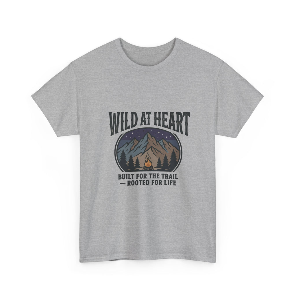 Wild at Heart Mountain T-Shirt — "Built for the Trail, Rooted for Life"