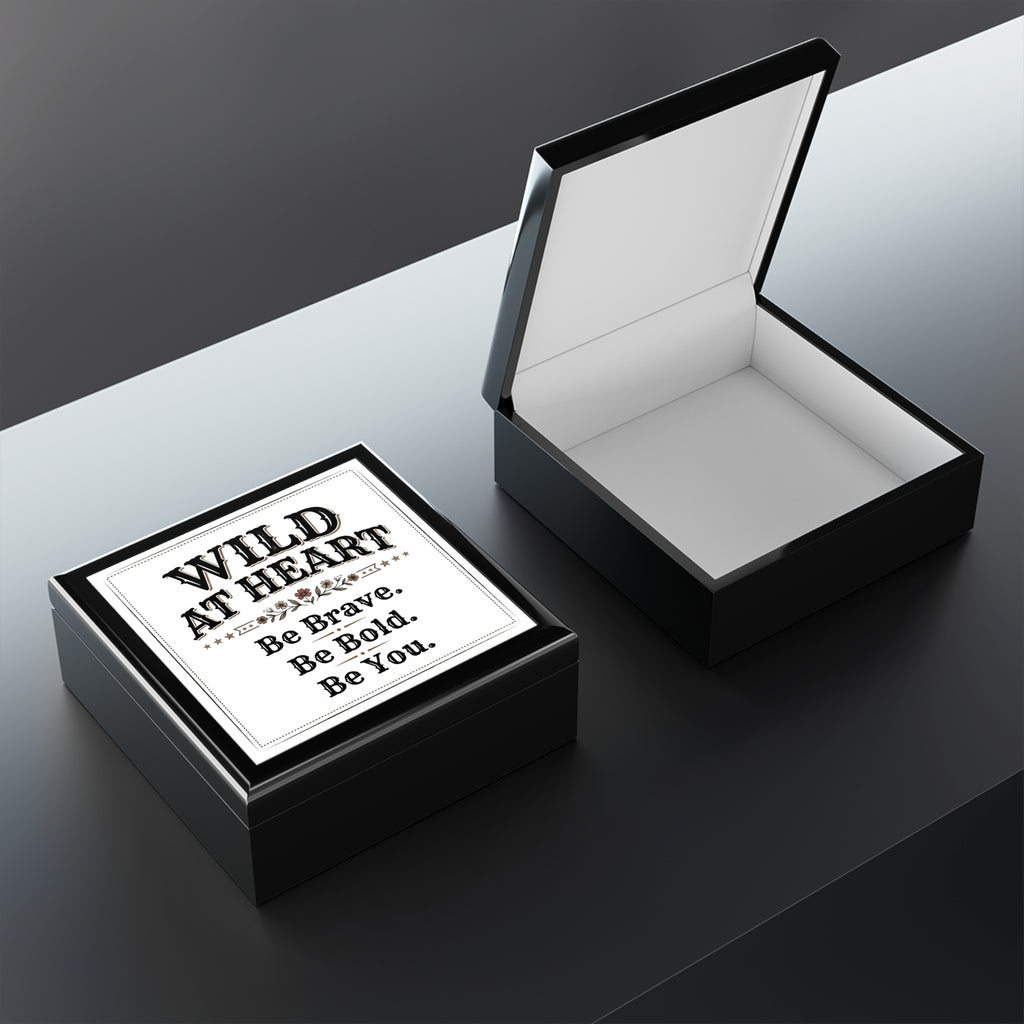 Jewelry Box - 'Wild at Heart' Inspirational Keepsake Box (Be Brave, Be Bold, Be You)