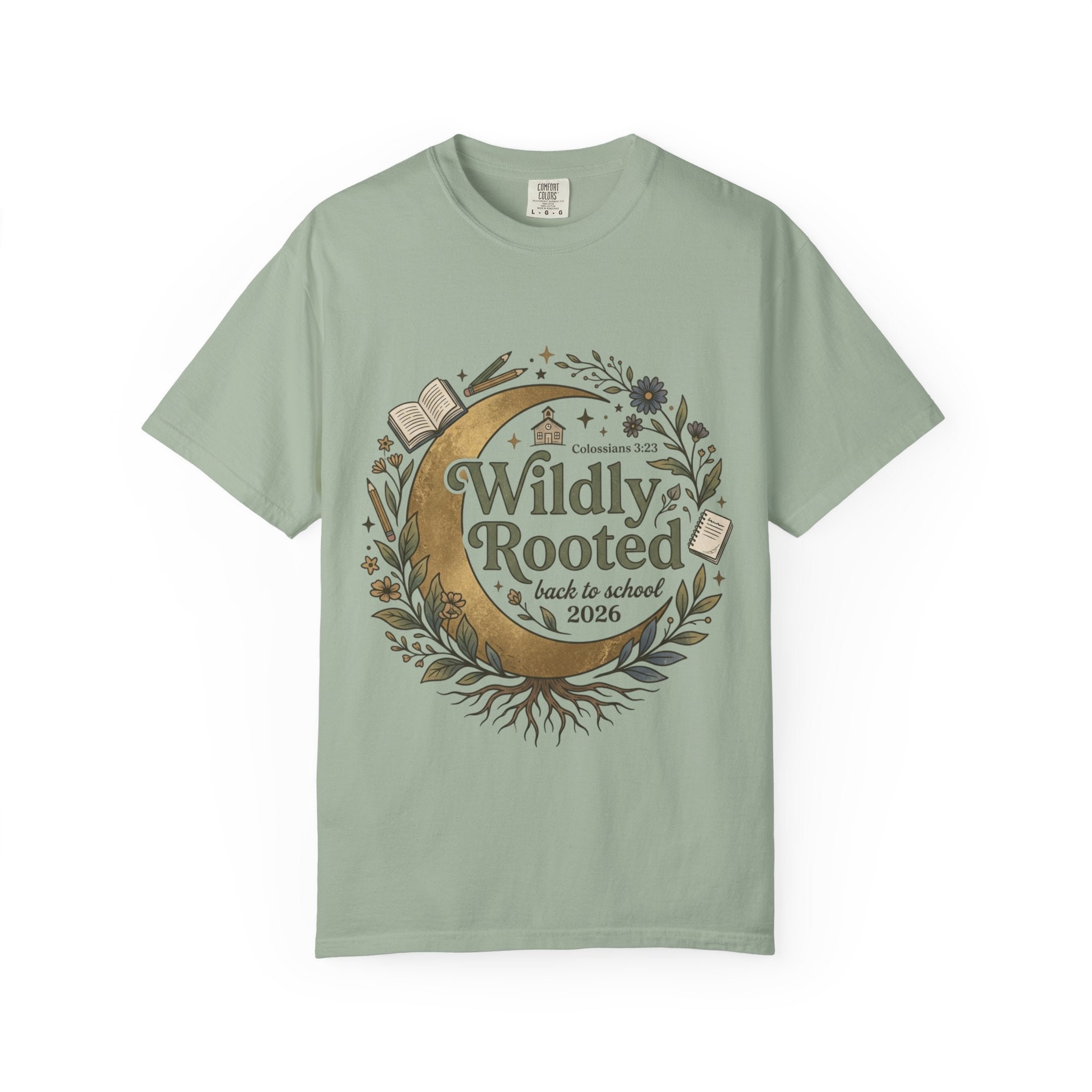 Wildly Rooted Back to School T-Shirt — Botanical Moon Design (2026)