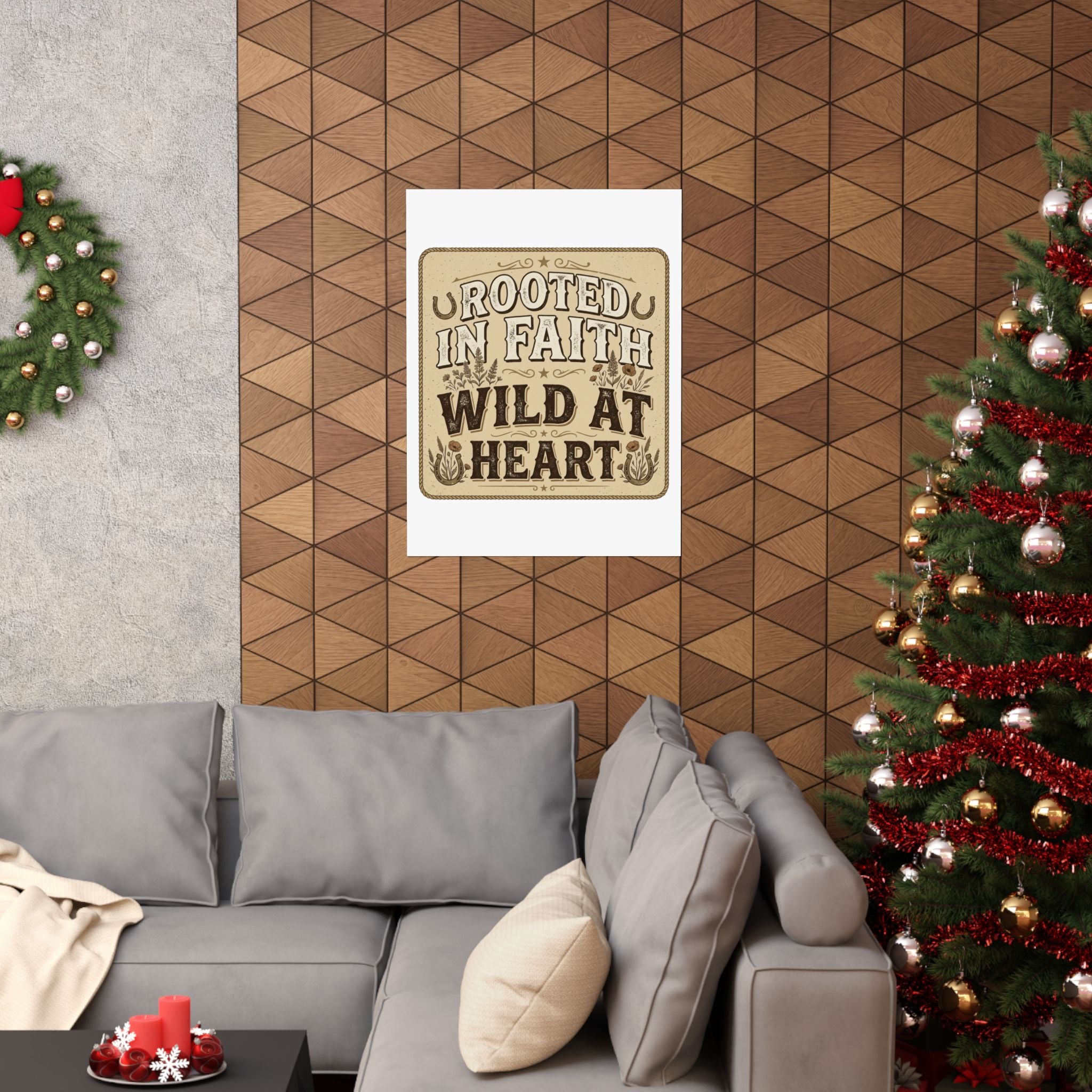 Rooted in Faith, Wild at Heart Matte Poster — Rustic Inspirational Wall Art