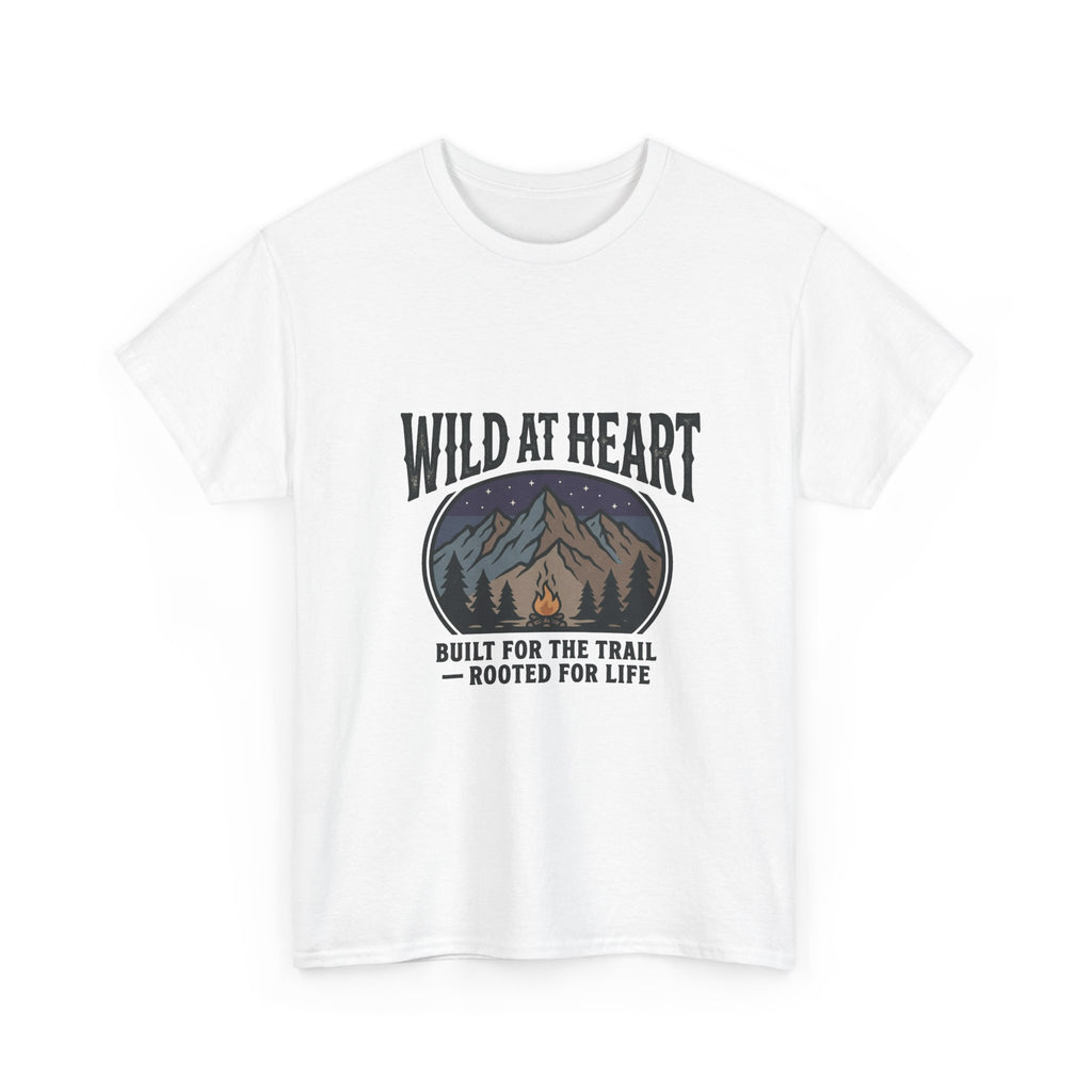 Wild at Heart Mountain T-Shirt — "Built for the Trail, Rooted for Life"