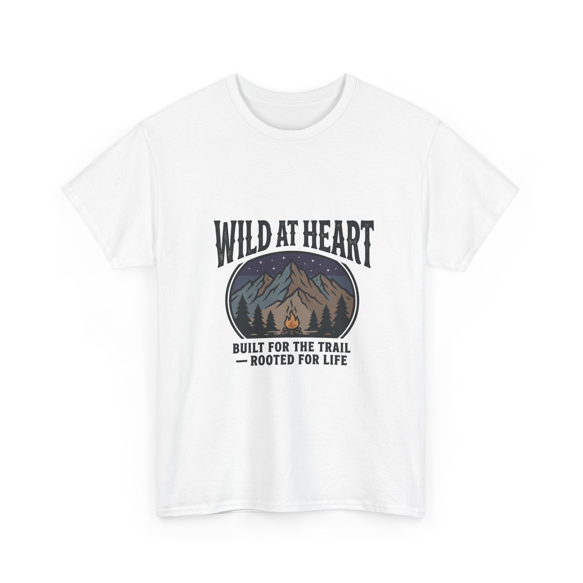 Wild at Heart Mountain T-Shirt — "Built for the Trail, Rooted for Life"