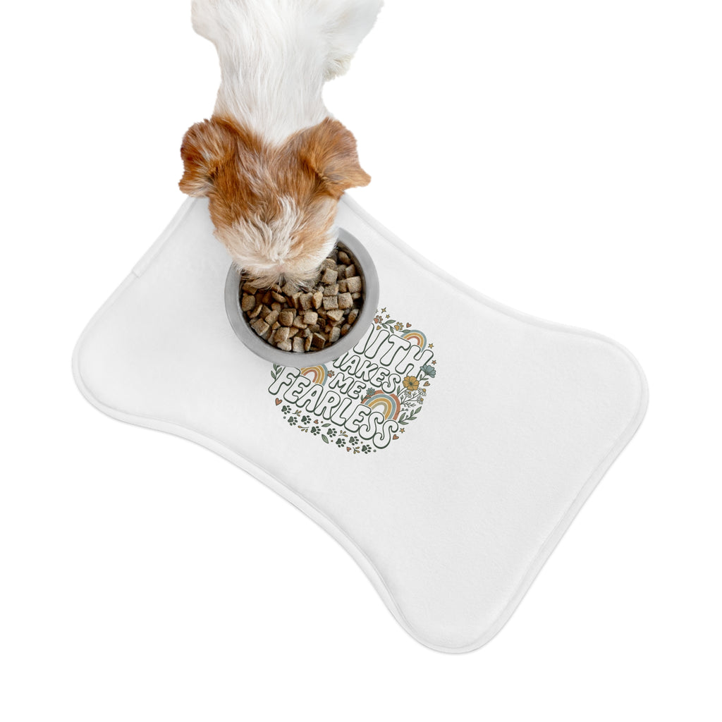 Faith Makes Me Fearless Pet Feeding Mat — Inspirational Dog & Cat Bowl Placemat