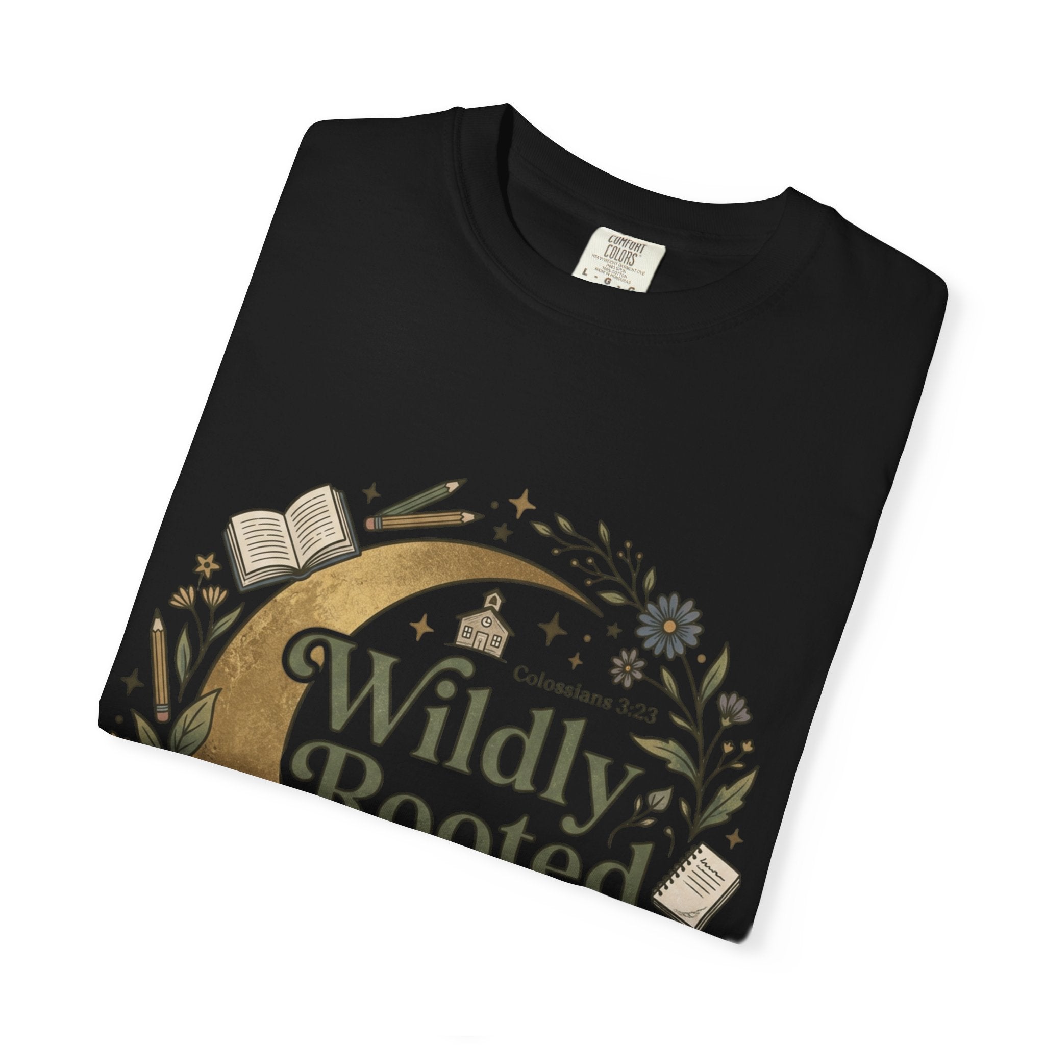 Wildly Rooted Back to School T-Shirt — Botanical Moon Design (2026)