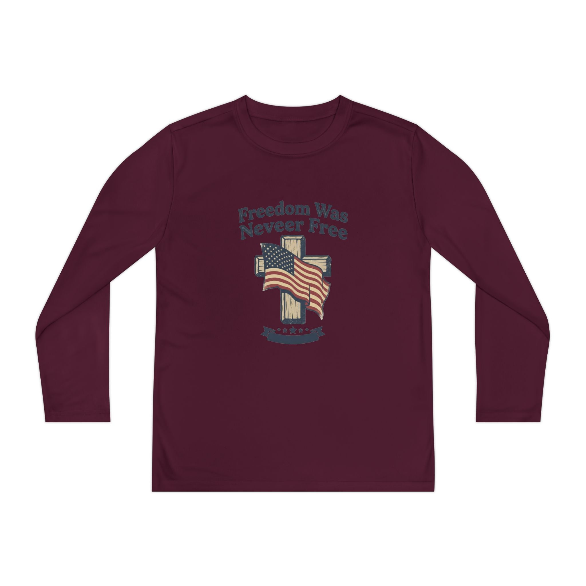 Youth Long Sleeve Tee — "Freedom Was Never Free" Patriotic Flag Design