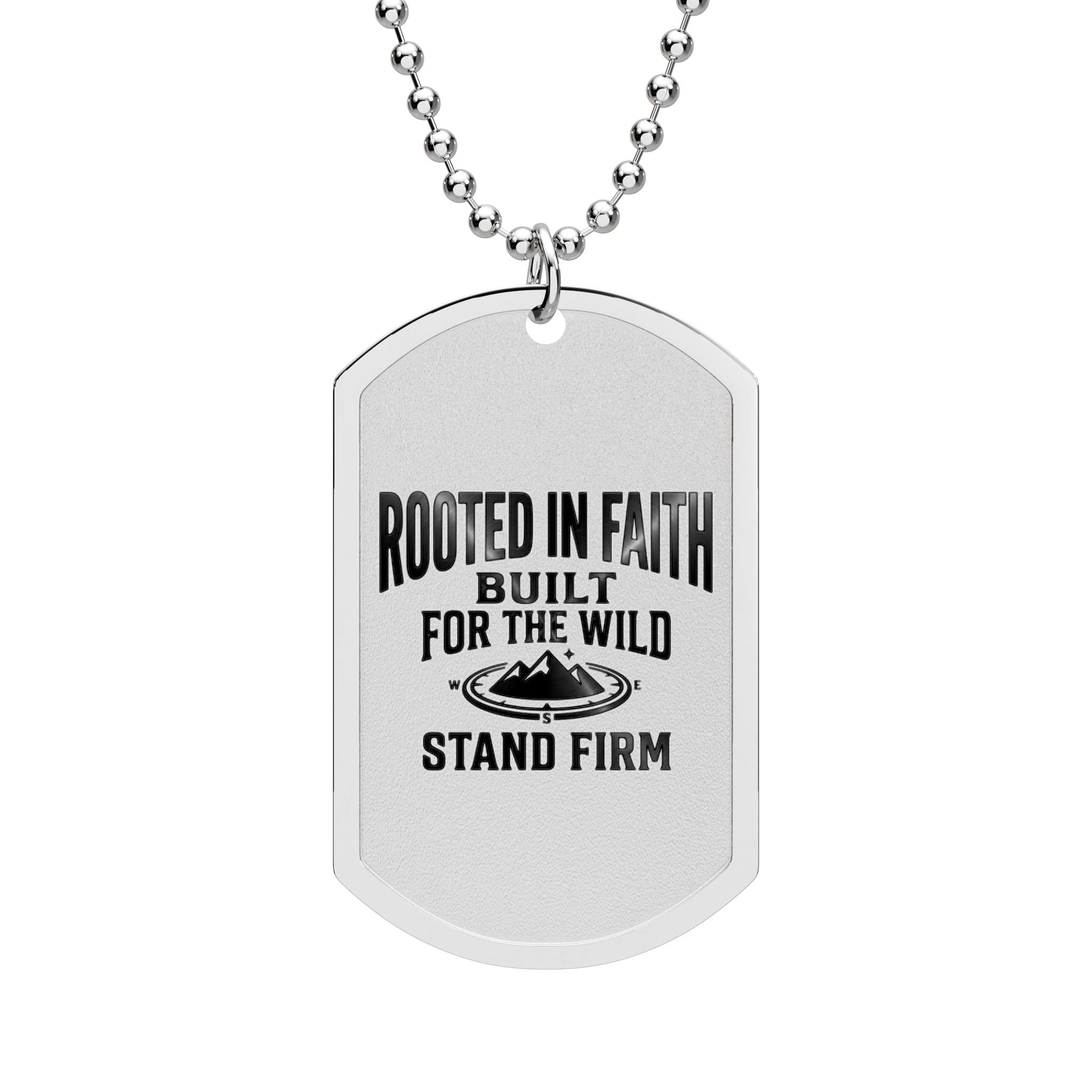 Rooted in Faith Dog Tag Necklace — "Rooted in Faith, Built for the Wild, Stand Firm" Inspirational Pendant
