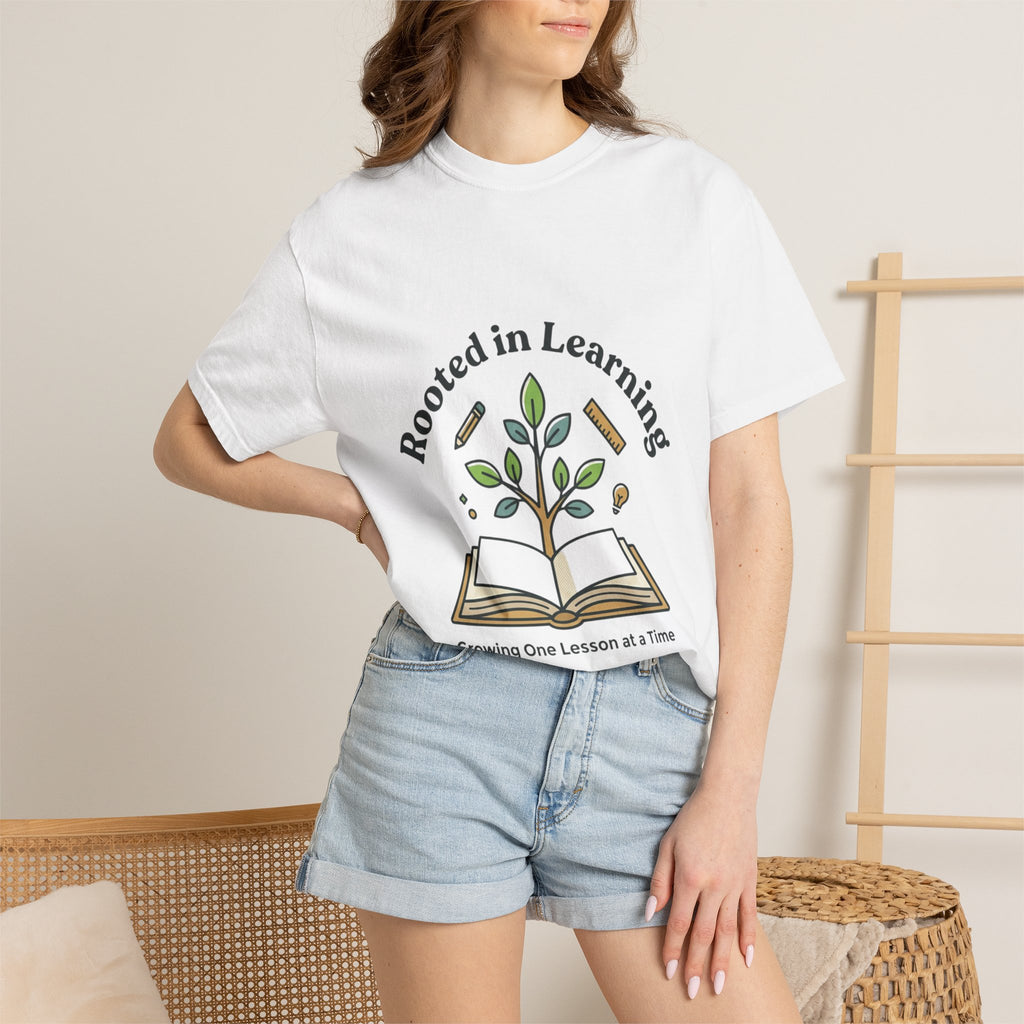 Rooted in Learning T-Shirt — Growing One Lesson at a Time