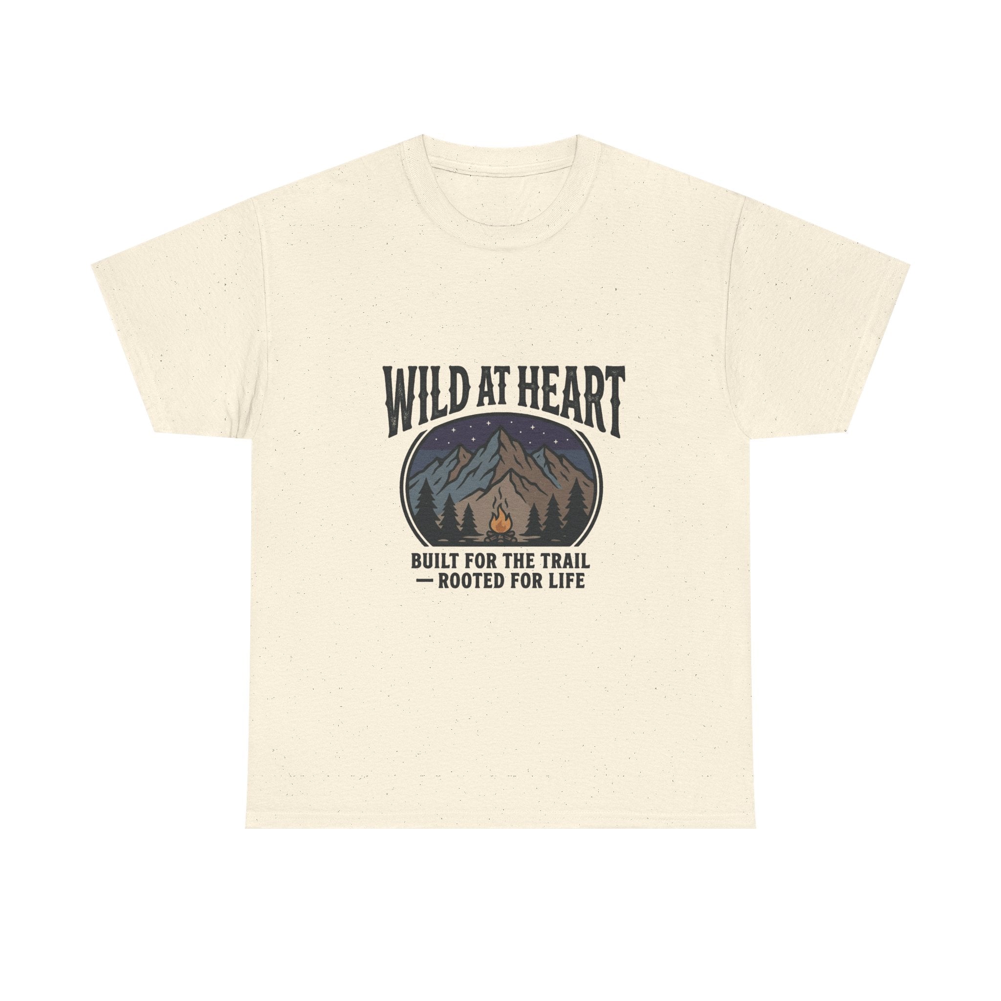 Wild at Heart Mountain T-Shirt — "Built for the Trail, Rooted for Life"