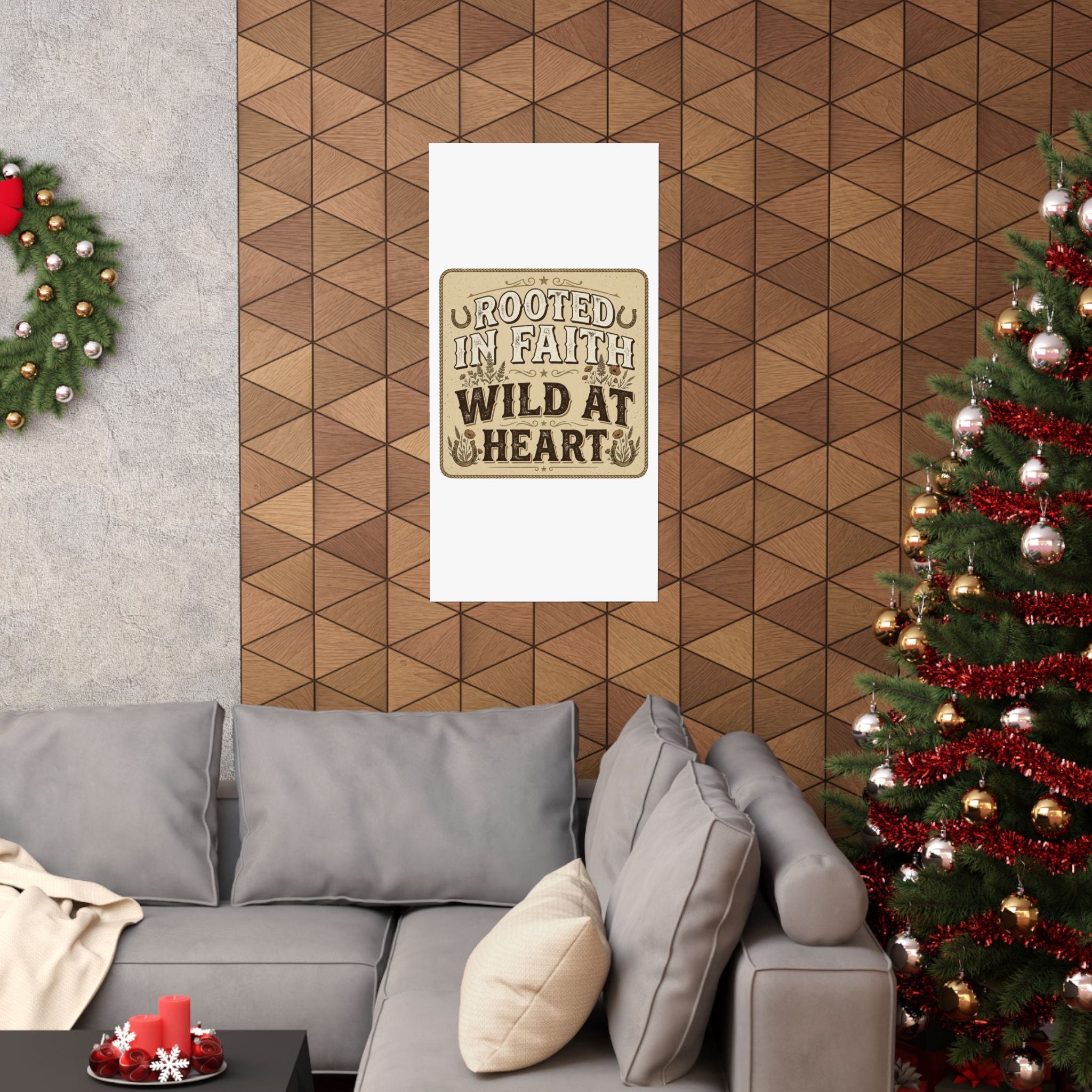 Rooted in Faith, Wild at Heart Matte Poster — Rustic Inspirational Wall Art
