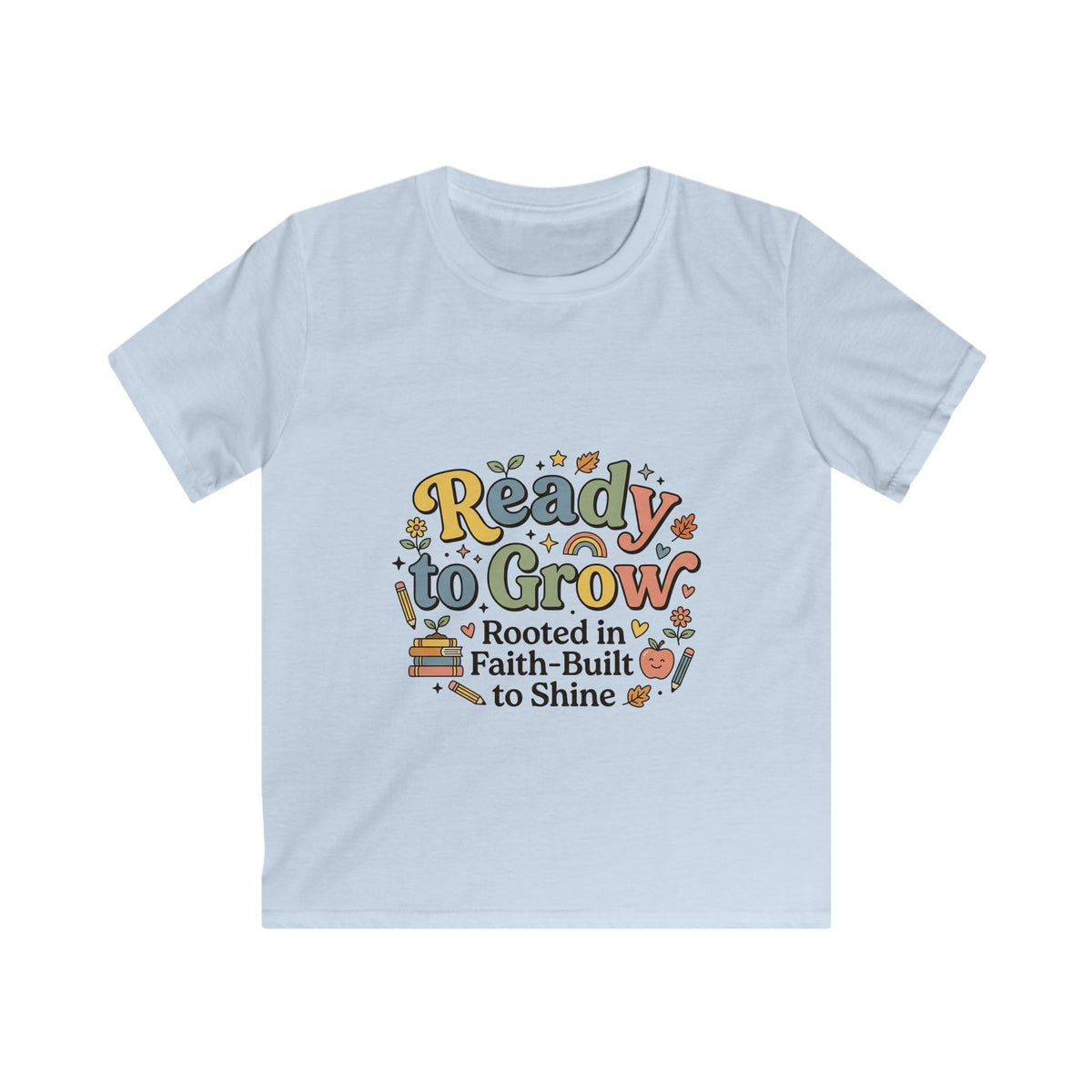 Kids T-Shirt — "Ready to Grow: Rooted in Faith, Built to Shine" Inspirational Garden Tee