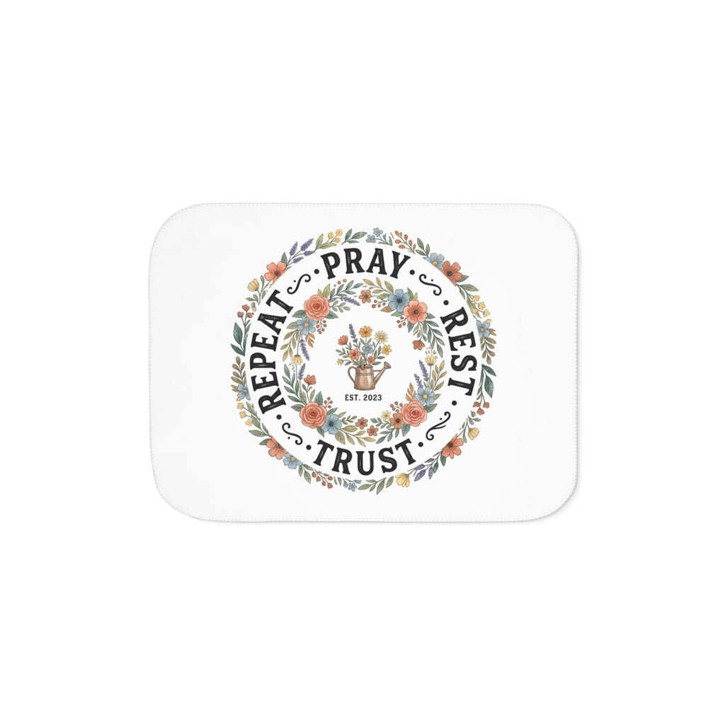 Sherpa Blanket — "Repeat • Pray • Rest • Trust" Floral Cozy Throw for Faith-Based Comfort, Gift for Women