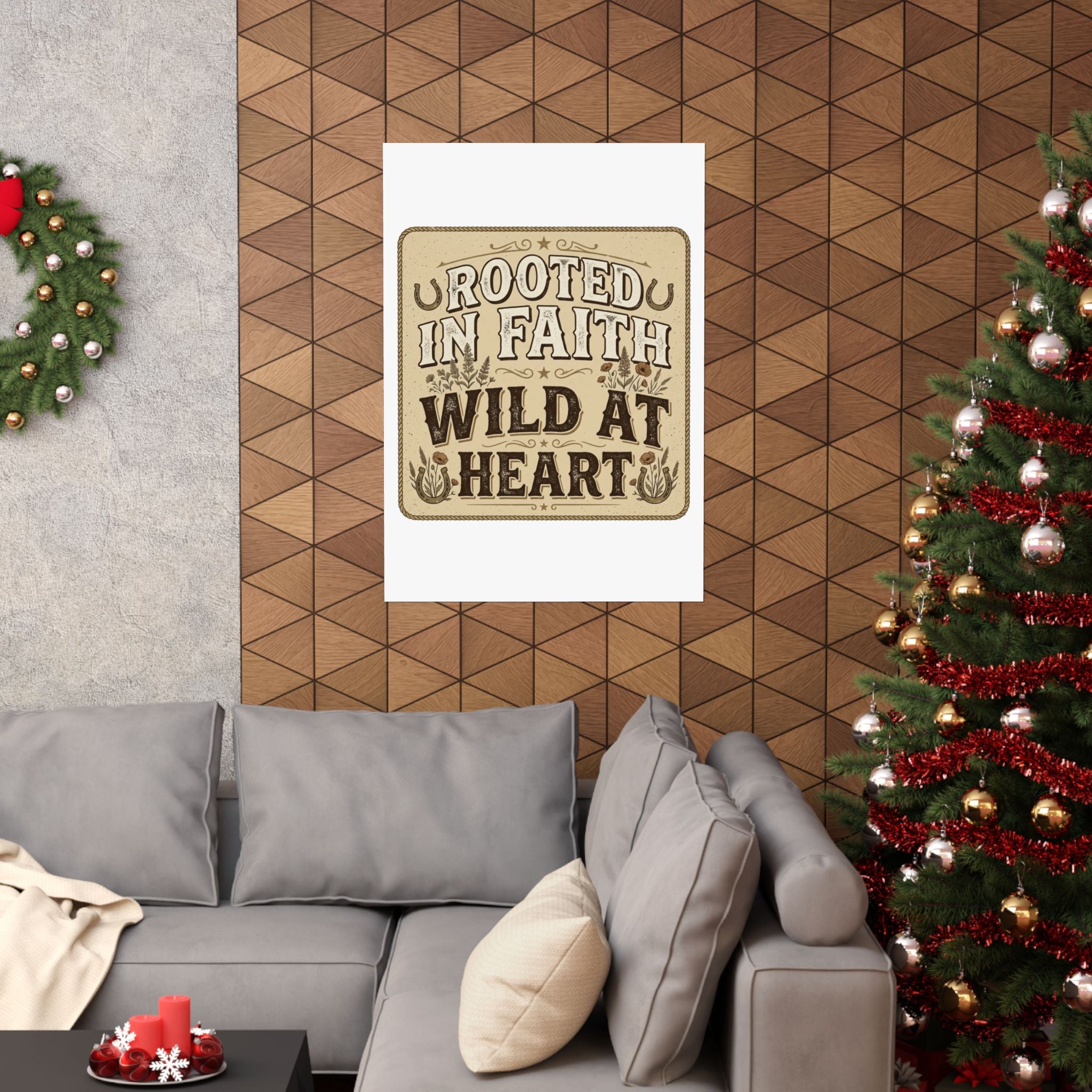 Rooted in Faith, Wild at Heart Matte Poster — Rustic Inspirational Wall Art