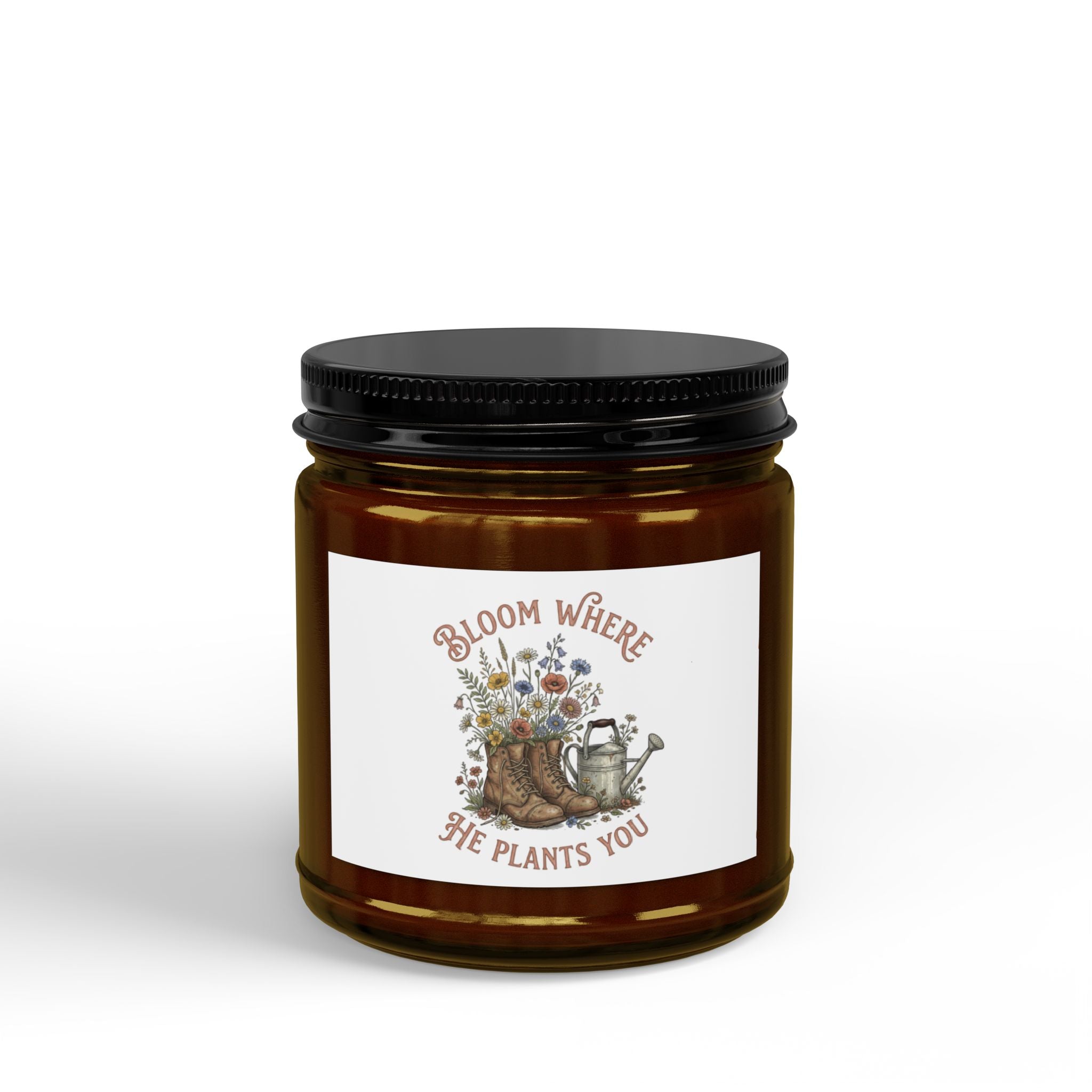 Soy Candle — "Bloom Where She Plants You" Amber Jar (4oz & 9oz)