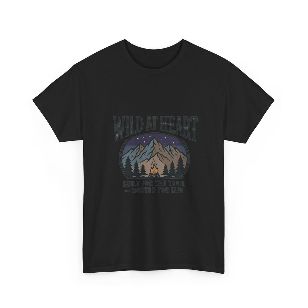 Wild at Heart Mountain T-Shirt — "Built for the Trail, Rooted for Life"