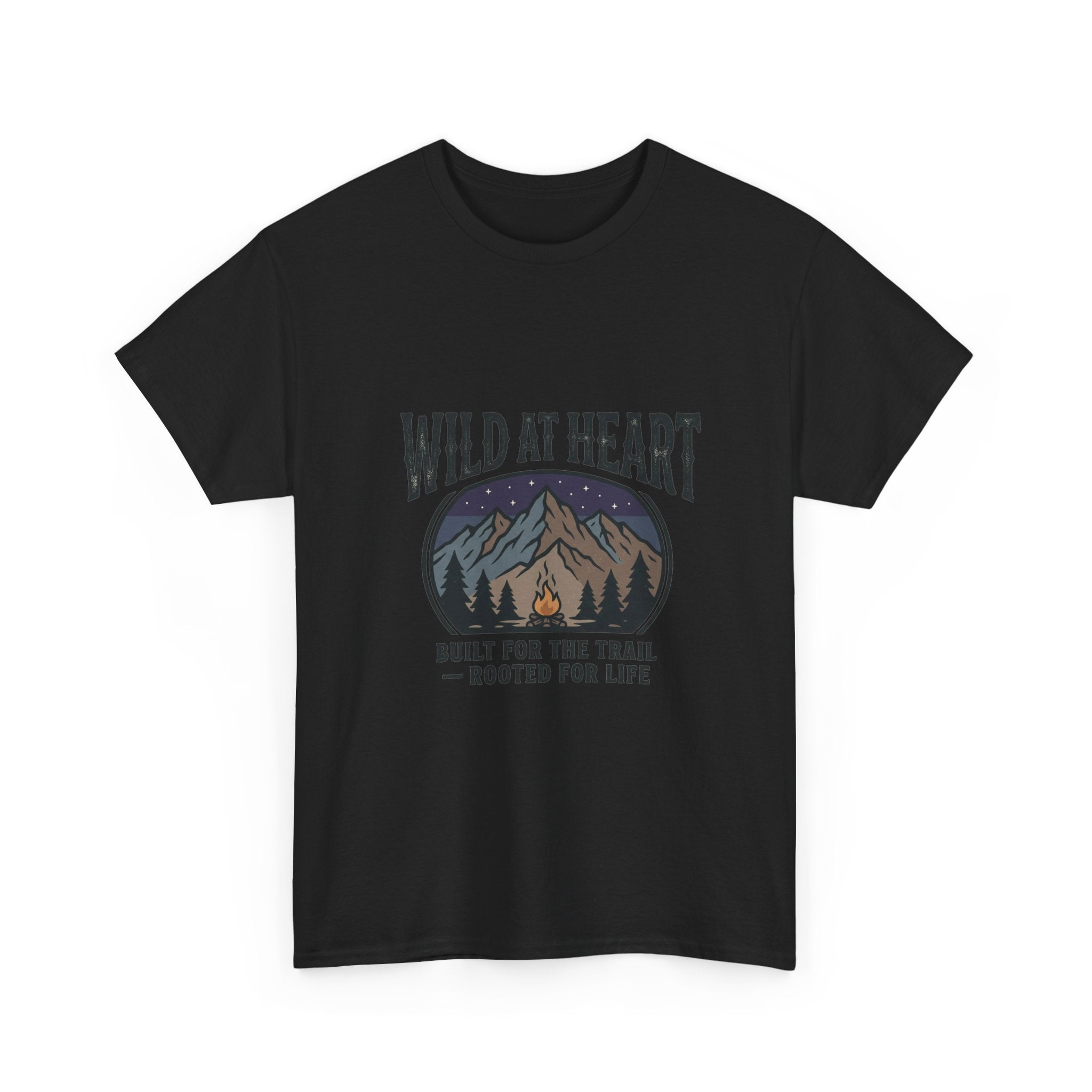 Wild at Heart Mountain T-Shirt — "Built for the Trail, Rooted for Life"