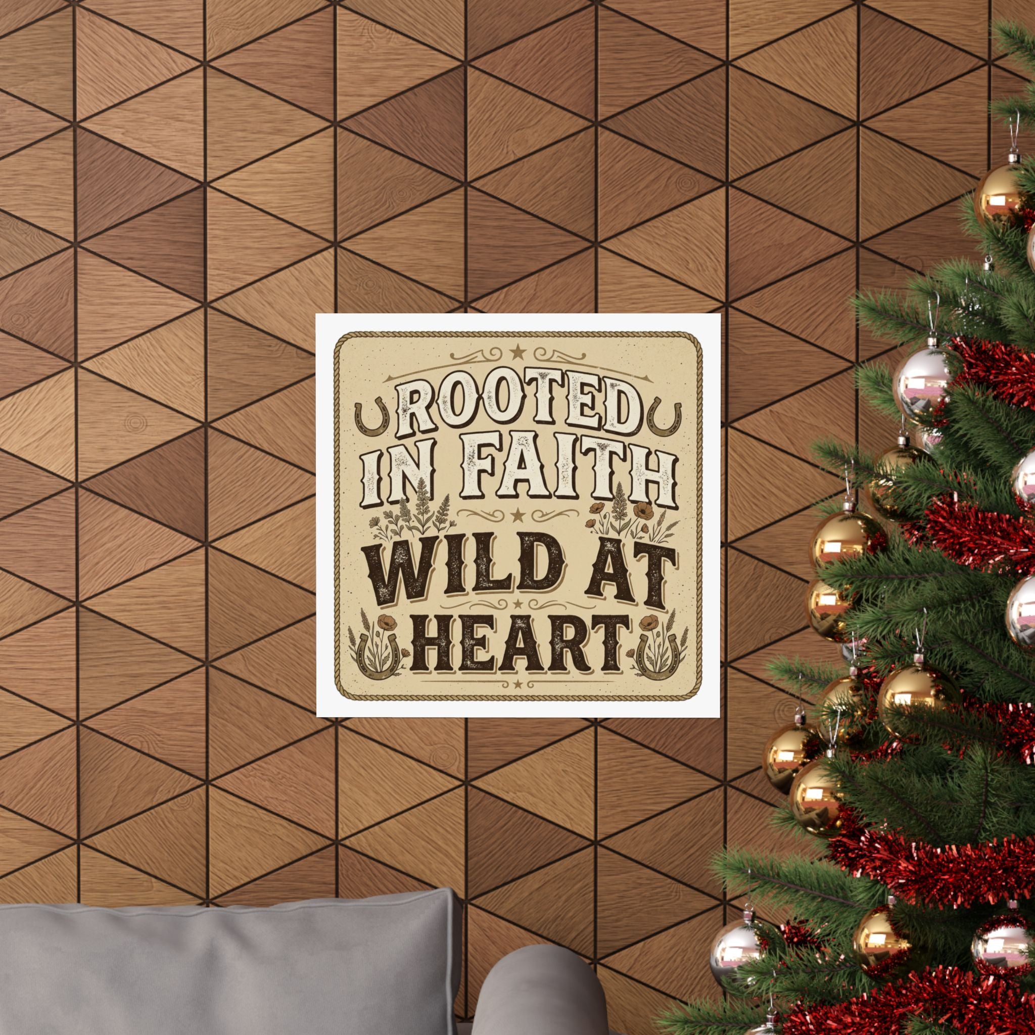 Rooted in Faith, Wild at Heart Matte Poster — Rustic Inspirational Wall Art