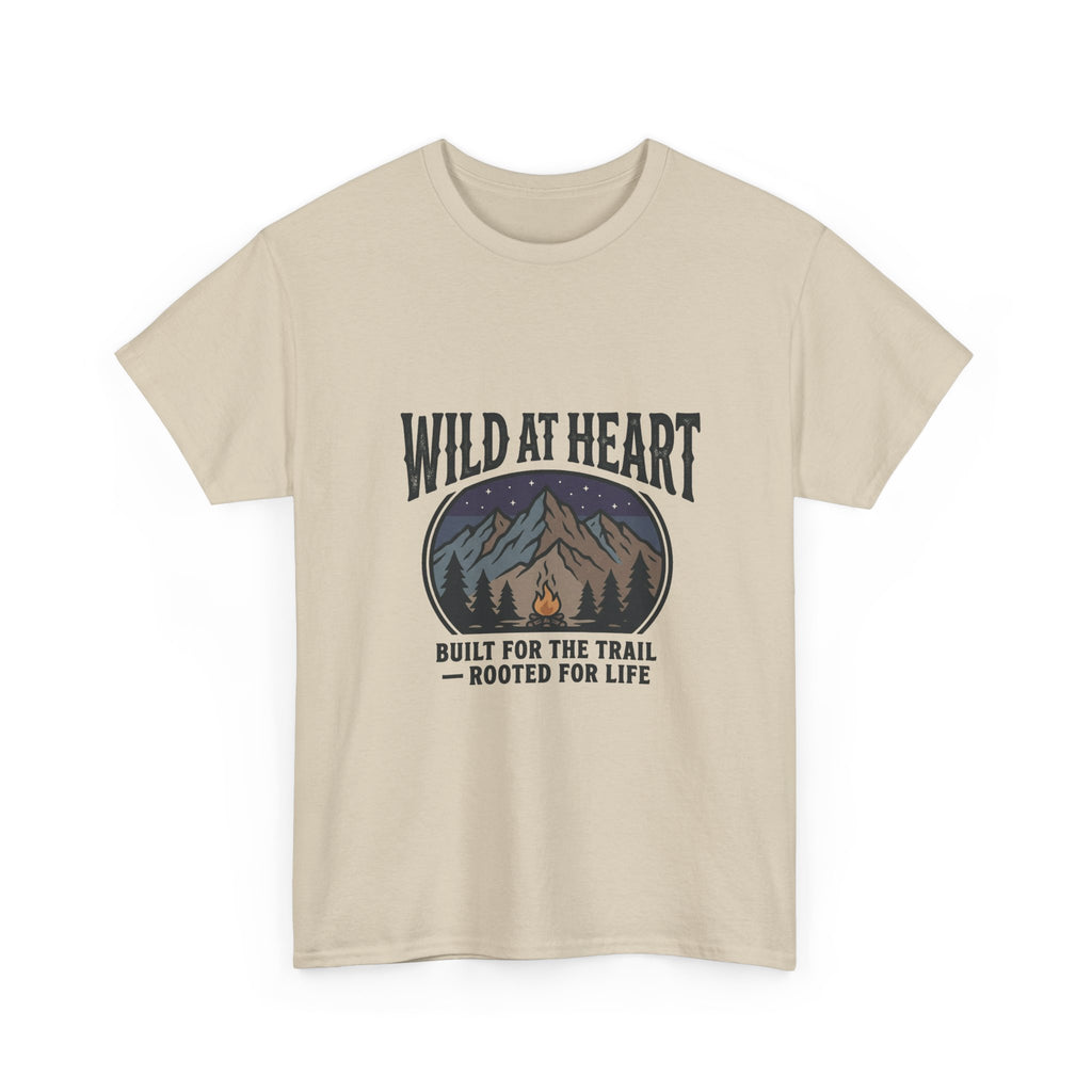 Wild at Heart Mountain T-Shirt — "Built for the Trail, Rooted for Life"