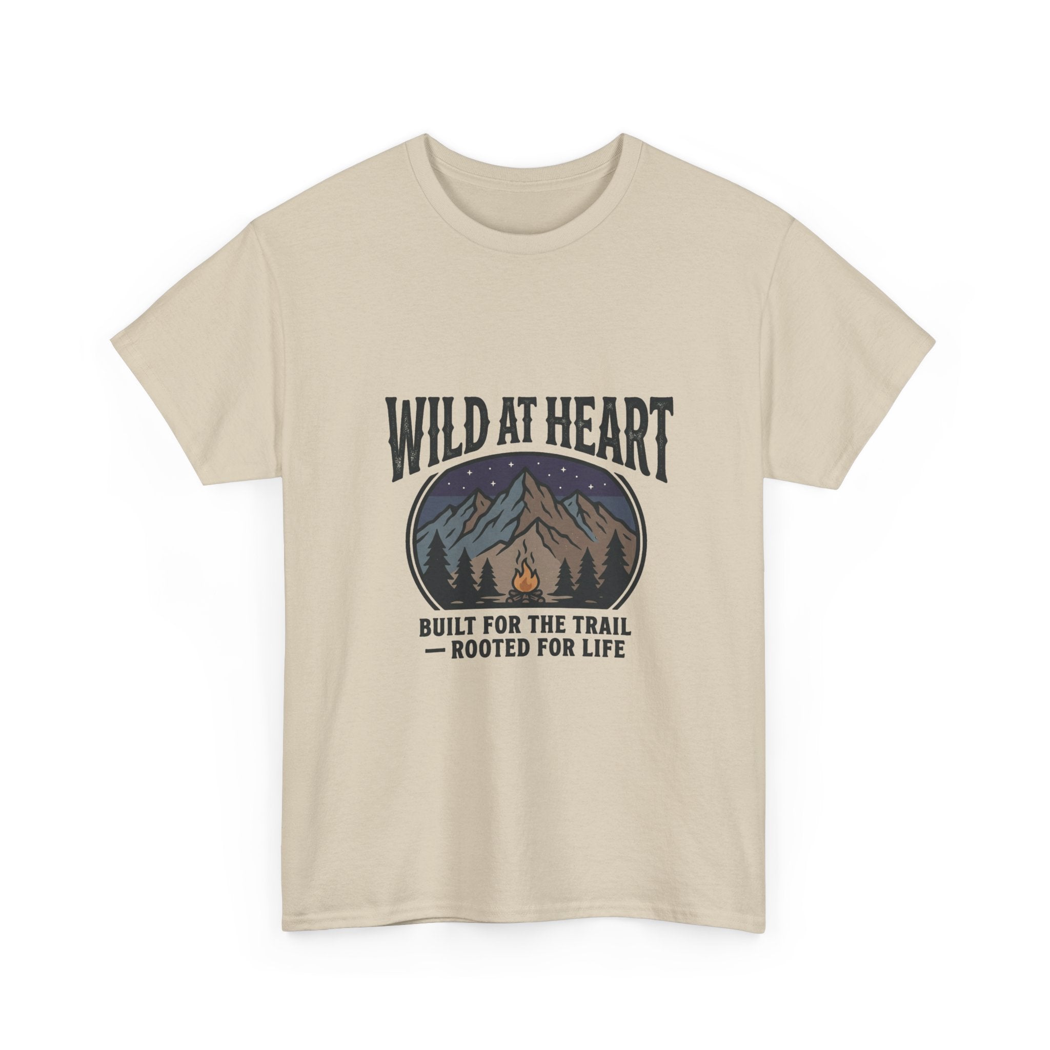 Wild at Heart Mountain T-Shirt — "Built for the Trail, Rooted for Life"