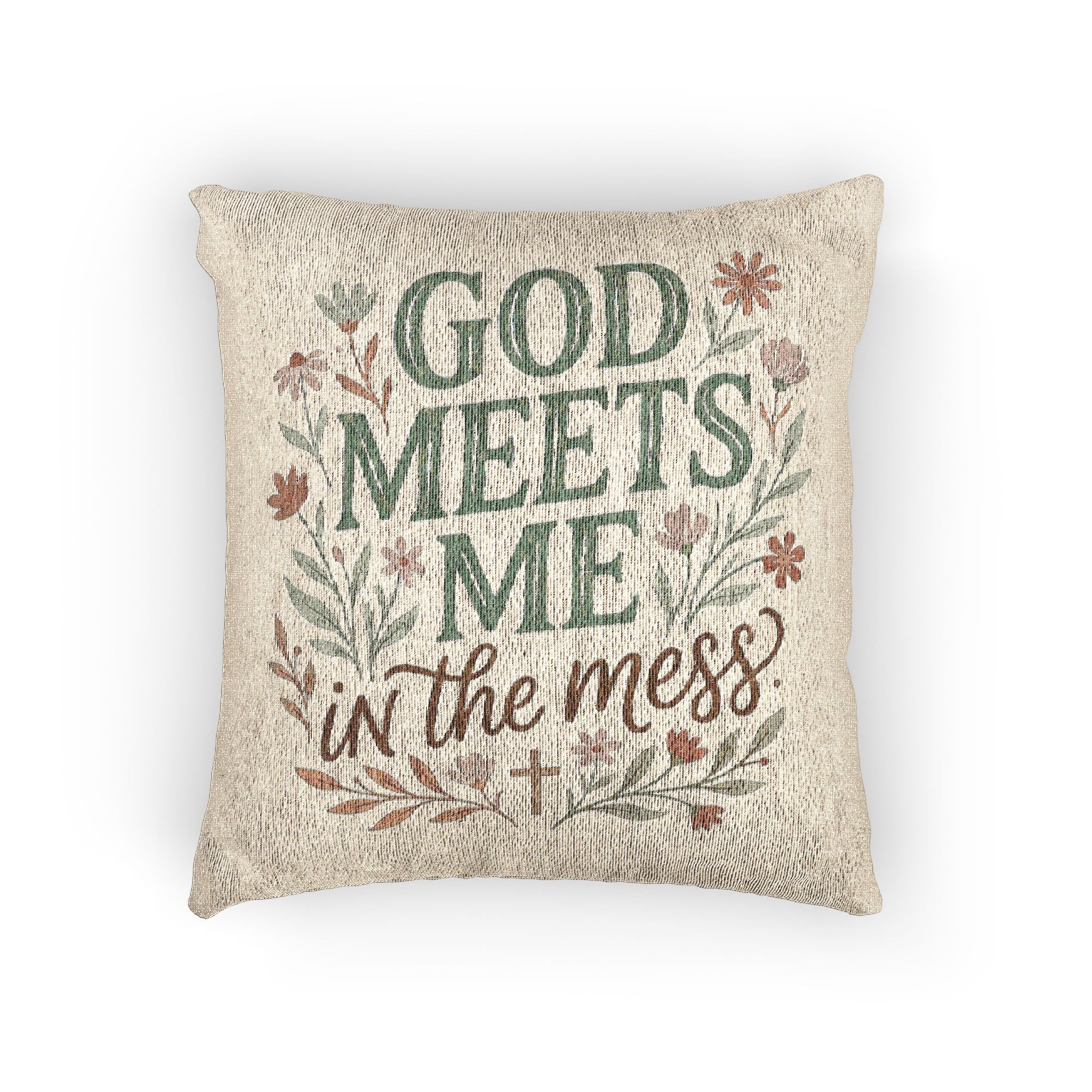 Woven Pillow — "God Meets Me in the Mess" Faith Decorative Throw Pillow